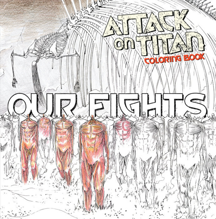 KODANSHA COMICS ATTACK ON TITAN COLORING BOOK 02 OUR FIGHTS