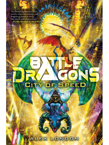 SCHOLASTIC INC. BATTLE DRAGONS #2 CITY OF SPEED NOVEL