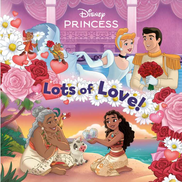 PENGUIN RANDOM HOUSE DISNEY PRINCESS LOTS OF LOVE SC