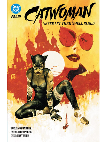 DC COMICS CATWOMAN (2024) TP VOL 02 NEVER LET THEM SMELL BLOOD DC COMICS CATWOMAN (2024) TP VOL 02 NEVER LET THEM SMELL BLOOD