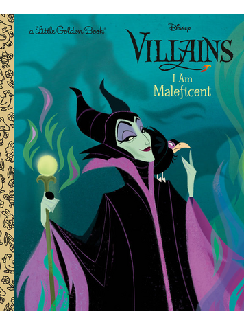 GOLDEN BOOKS DISNEY VILLAINS I AM MALEFICENT LITTLE GOLDEN BOOK GOLDEN BOOKS DISNEY VILLAINS I AM MALEFICENT LITTLE GOLDEN BOOK