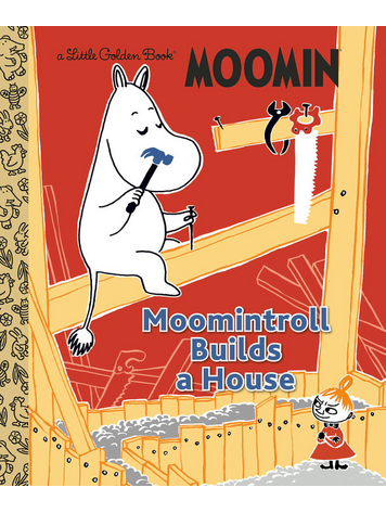 GOLDEN BOOKS MOOMIN MOOMINTROLL BUILDS A HOUSE LITTLE GOLDEN BOOK