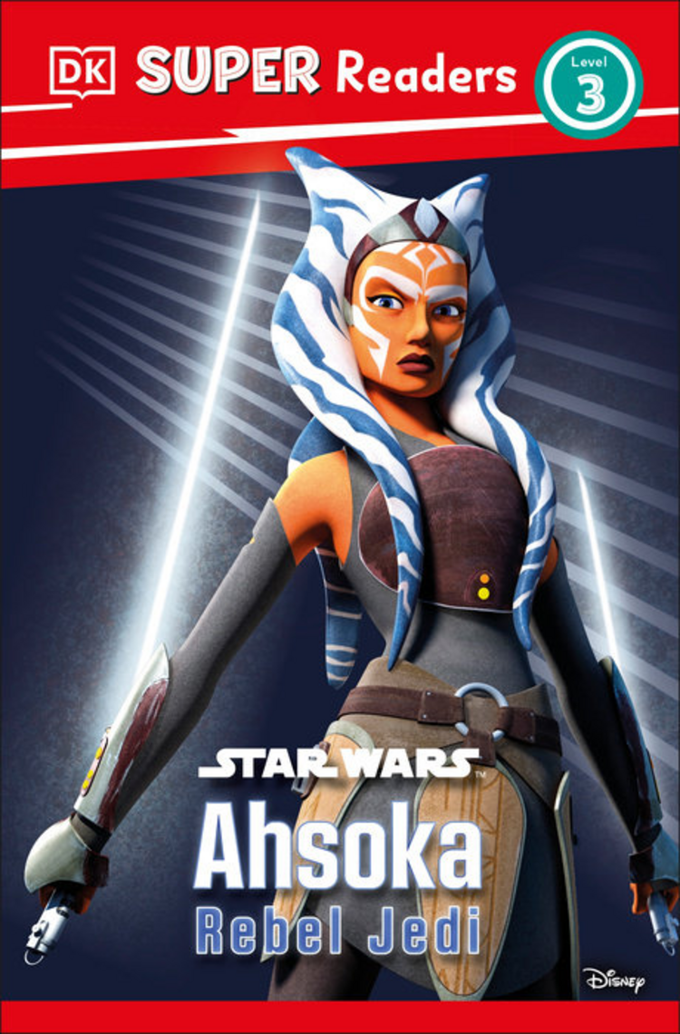 DK PUBLISHING CO STAR WARS AHSOKA REBEL JEDI SC DK SUPER READES LEVEL 3