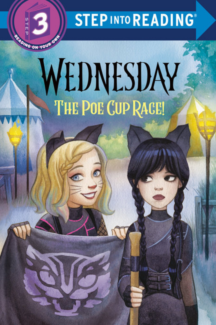 PENGUIN RANDOM HOUSE WEDNESDAY THE POE CUP RACE SC STEP INTO READING STEP 3