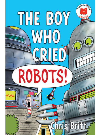 BOY WHO CRIED ROBOTS SC I LIKE TO READ COMICS