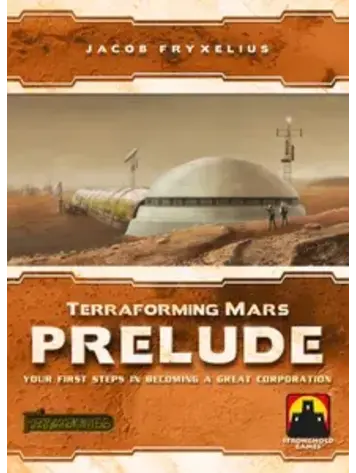 STRONGHOLD GAMES TERRAFORMING MARS PRELUDE