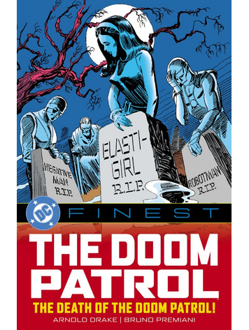 DC COMICS DC FINEST THE DOOM PATROL THE DEATH OF THE DOOM PATROL TP