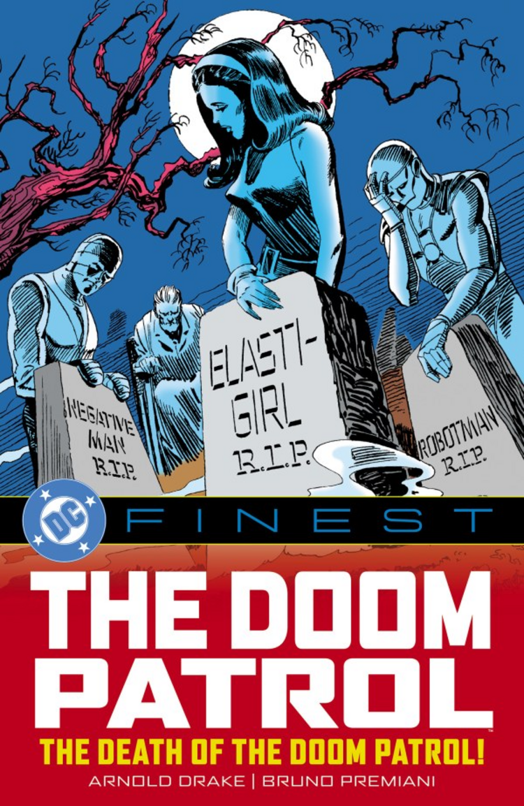 DC COMICS DC FINEST THE DOOM PATROL THE DEATH OF THE DOOM PATROL TP