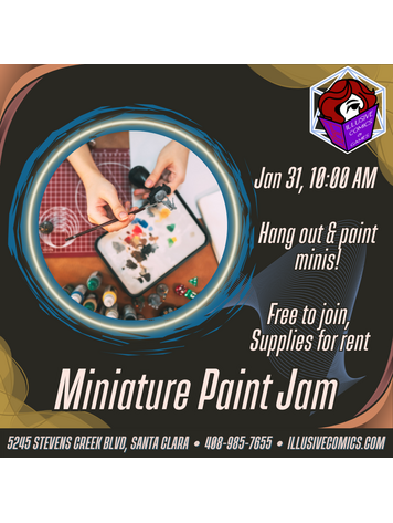 MINIATURE PAINT JAM 1/31 @ 10 AM