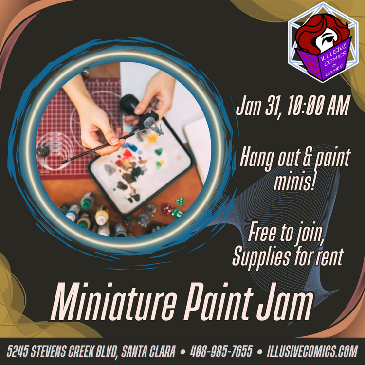 MINIATURE PAINT JAM 1/31 @ 10 AM