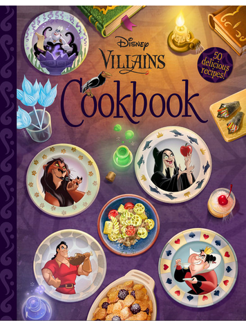 DISNEY PRESS DISNEY VILLAINS COOKBOOK