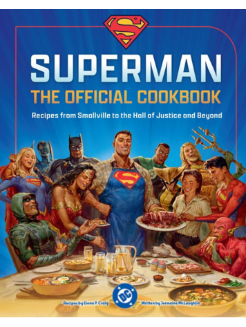 INSIGHT EDITIONS SUPERMAN OFFICIAL COOKBOOK