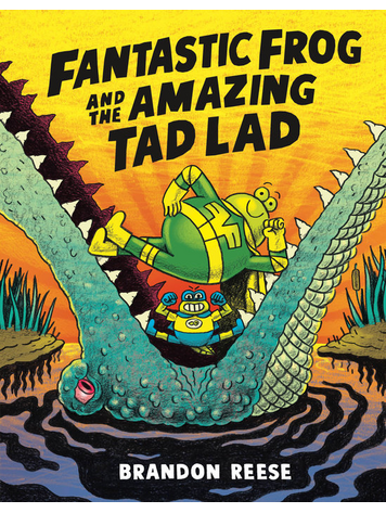 TUNDRA BOOKS FANTASTIC FROG & THE AMAZING TAD LAD GN VOL 01
