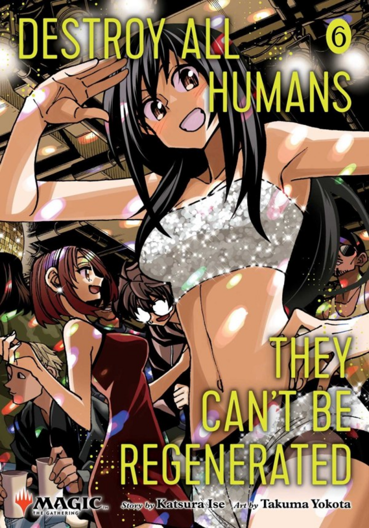 VIZ MEDIA LLC DESTROY ALL HUMANS CANT BE REGENERATED MTG MANGA GN VOL 06