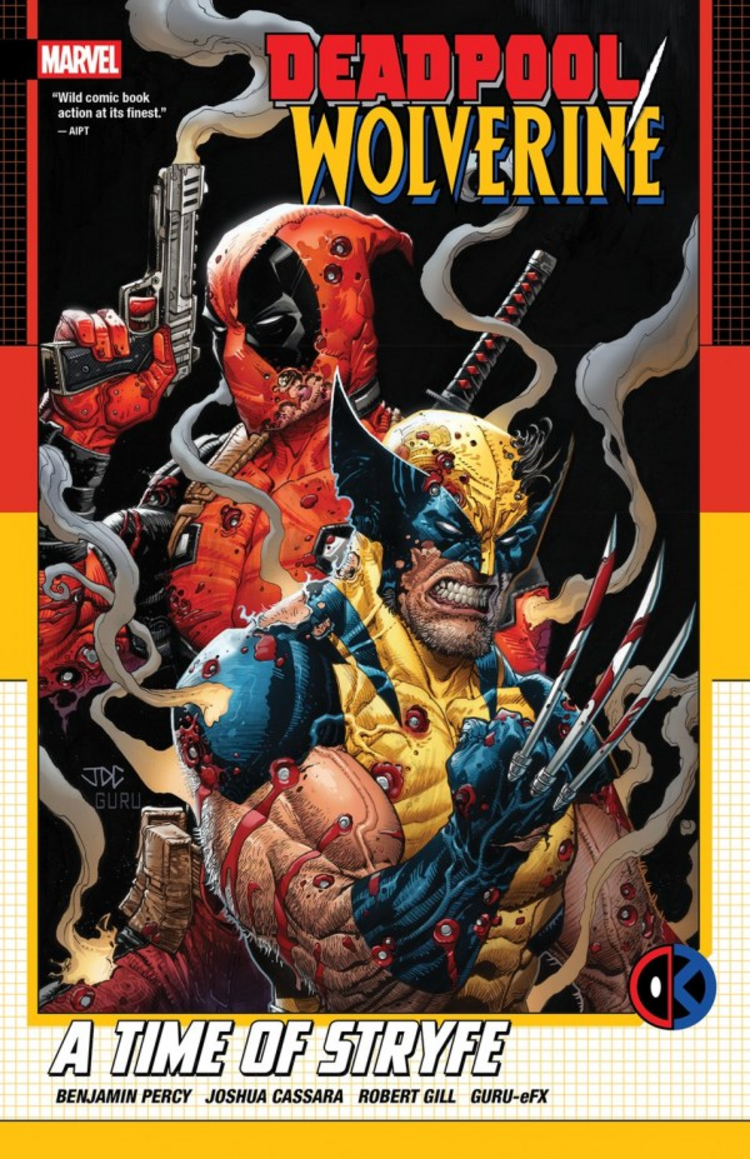 MARVEL COMICS DEADPOOL WOLVERINE A TIME OF STRYFE TP