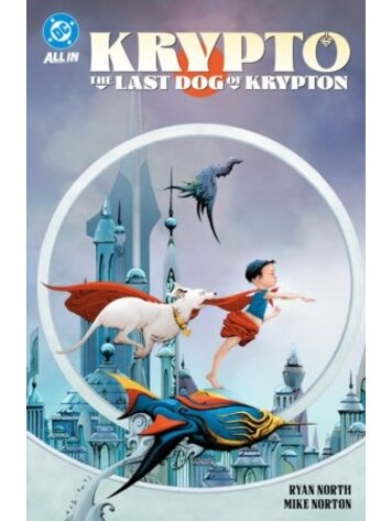 DC COMICS KRYPTO THE LAST DOG OF KRYPTON TP