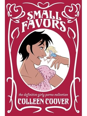 ONI PRESS INC. SMALL FAVORS TP THE DEFINITIVE GIRLY PORNO COLLECTION NEW EDITION