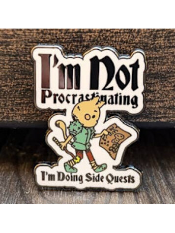 NOT PROCRASTINATING SIDE QUEST CAT ENAMEL PIN