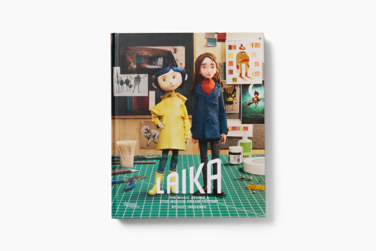 RIZZOLI LAIKA THE MAGIC BEHIND A STOP-MOTION DREAM FACTORY HC
