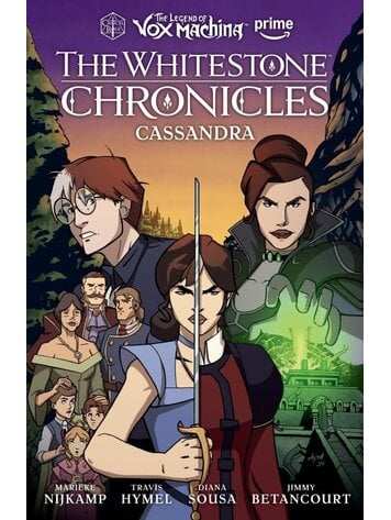 CRITICAL ROLE LEGEND OF VOX MACHINA THE WHITESTONE CHRONICLES HC VOL 02 CASSANDRA