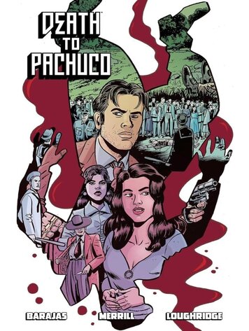 IMAGE COMICS DEATH TO PACHUCO TP