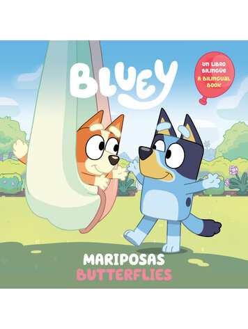 PENGUIN RANDOM HOUSE BLUEY BUTTERFLIES MARIPOSAS BILINGUAL ENGLISH-SPANISH EDITION SC
