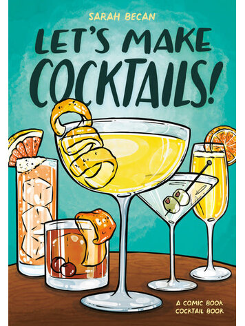 TEN SPEED PRESS LETS MAKE COCKTAILS GN