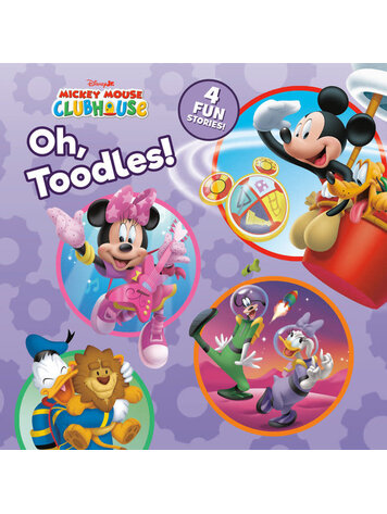 PENGUIN RANDOM HOUSE MICKEY MOUSE CLUBHOUSE OH TOODLES 4 IN 1 STORYBOOK HC