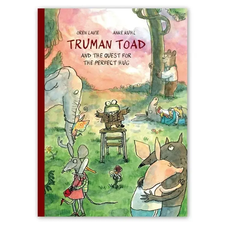 ABRAMS TRUMAN TOAD AND THE QUEST FOR THE PERFECT HUG HC