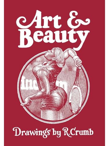 FANTAGRAPHICS BOOKS ART & BEAUTY HC DRAWINGS BY R CRUMB