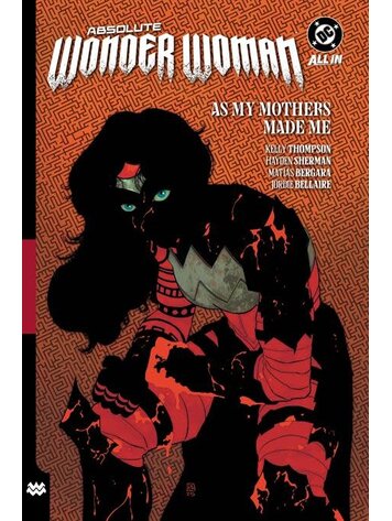 DC COMICS ABSOLUTE WONDER WOMAN TP VOL 02 AS MY MOTHERS MADE ME