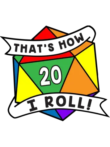 FOAM BRAIN GAMES D20 ENAMEL PIN  - THAT'S HOW I ROLL  PRIDE RAINBOW
