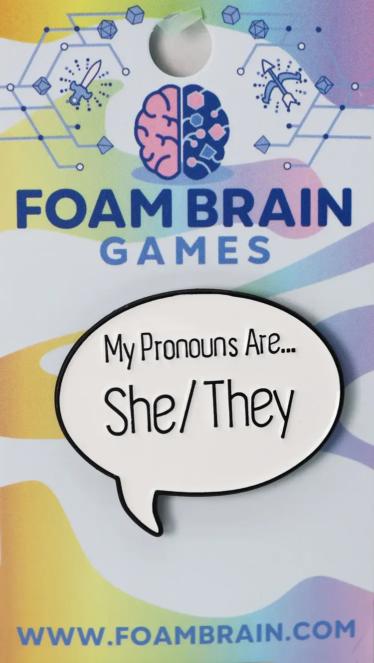 FOAM BRAIN GAMES FOAM BRAIN GAMES SPEECH BUBBLE ENAMEL PINS - MY PRONOUNS ARE SHE/THEY