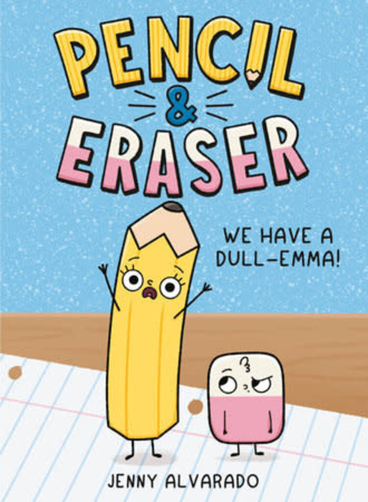 PENCIL & ERASER HC GN VOL 01 WE HAVE DULL-EMMA