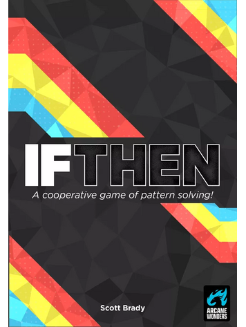 ARCANE WONDERS IF / THEN