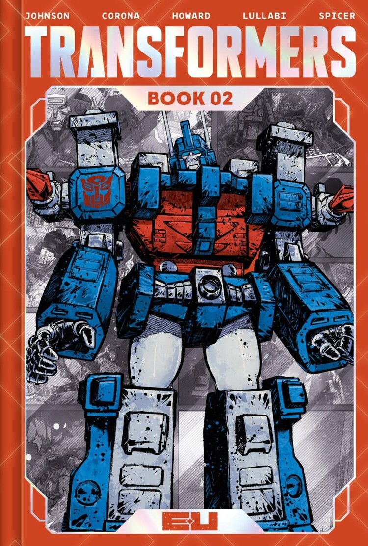 IMAGE COMICS TRANSFORMERS DLX ED HC BOOK 02 DIRECT MARKET EXCLUSIVE JORGE CORONA & MIKE SPICER CVR