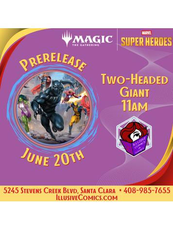 WIZARDS OF THE COAST MTG MARVEL SUPER HEROES 2HG PRERELEASE SAT 6/20 @ 11AM