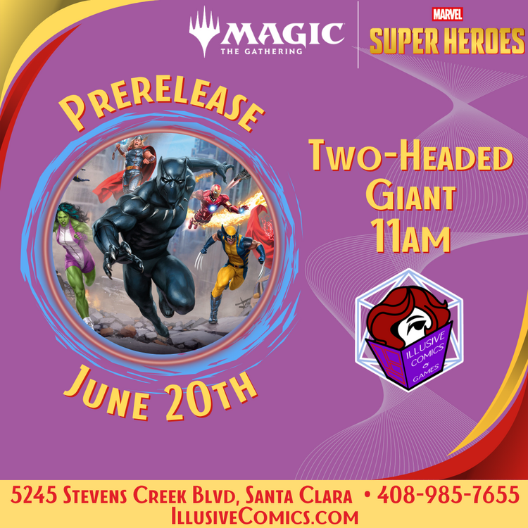 WIZARDS OF THE COAST MTG MARVEL SUPER HEROES 2HG PRERELEASE SAT 6/20 @ 11AM
