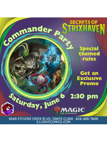 MTG SECRETS OF STRIXHAVEN COMMANDER PARTY 6/6 @ 2:30PM
