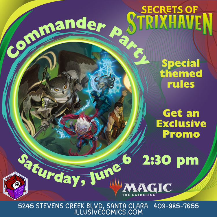MTG SECRETS OF STRIXHAVEN COMMANDER PARTY 6/6 @ 2:30PM