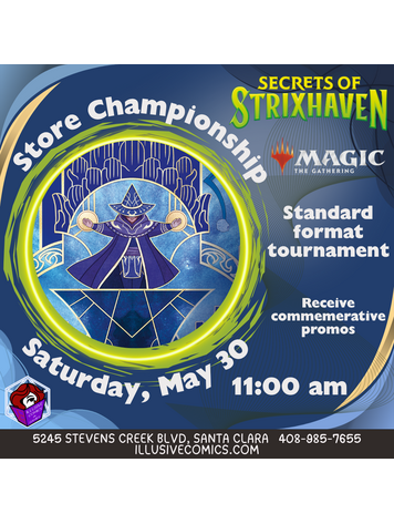 MTG SECRETS OF STRIXHAVEN STORE CHAMPIONSHIP 5/30 @ 11 AM