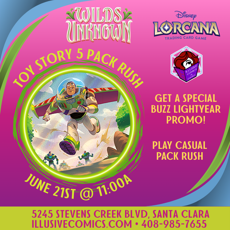 LORCANA TOY STORY 5 PACK RUSH 6/21 @ 11;00AM