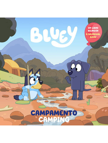 PENGUIN RANDOM HOUSE BLUEY CAMPING/CAMPAMENTO BILINGUAL ENGLISH SPANISH EDITION