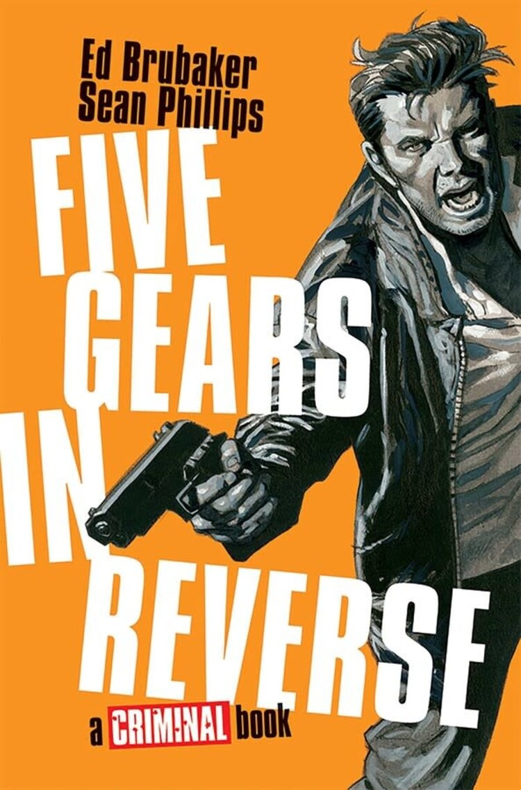 IMAGE COMICS FIVE GEARS IN REVERSE A CRIMINAL BOOK HC