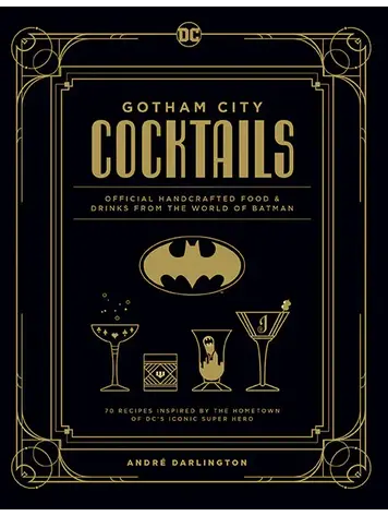 INSIGHT EDITIONS GOTHAM CITY COCKTAILS HC