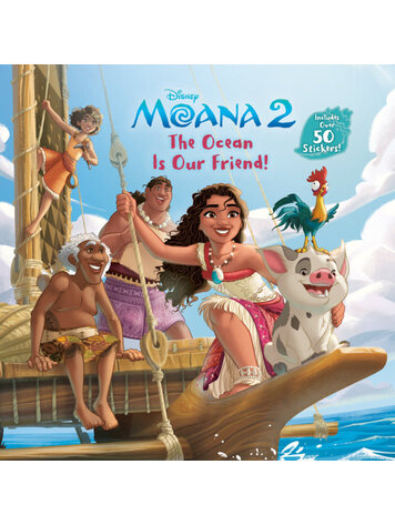 PENGUIN RANDOM HOUSE DISNEY MOANA 2 THE OCEAN IS OUR FRIEND HC