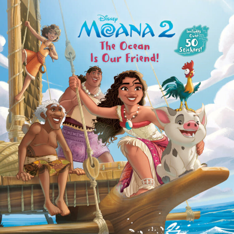 PENGUIN RANDOM HOUSE DISNEY MOANA 2 THE OCEAN IS OUR FRIEND HC