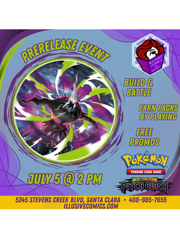 POKEMON MEGA EVOLUTION PITCH BLACK PRERELEASE 7/5 @ 2 PM