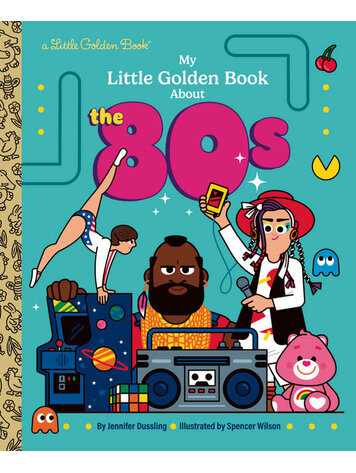 GOLDEN BOOKS MY LITTLE GOLDEN BOOK ABOUT THE 80S