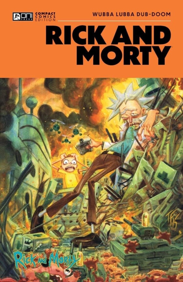 ONI PRESS INC. RICK AND MORTY ONI COMPACT COMICS EDITION TP WUBBA LUBBA DUB-DOOM